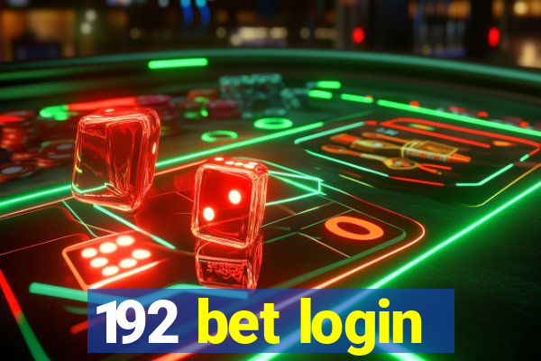 192 bet login